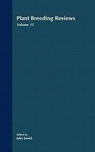 Plant Breeding Reviews, Volume 15