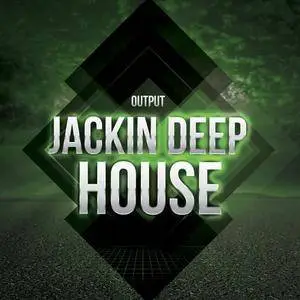 Output Jackin Deep House WAV