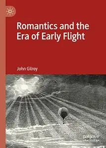 Romantics and the Era of Early Flight