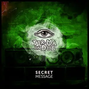 Tor.Ma In Dub - Secret Message (2014)