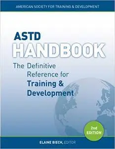 ASTD Handbook: The Definitive Reference for Training & Development, 2nd edition