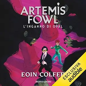 «L'inganno di Opal» by Eoin Colfer