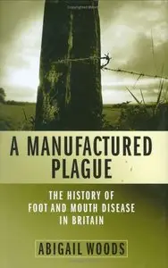 A Manufactured Plague