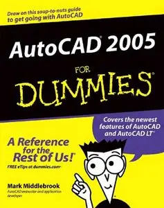 Mark Middlebrook, AutoCAD 2005 For Dummies (Repost) 