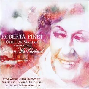 Roberta Piket - One For Marian: Celebrating Marian McPartland (2016)