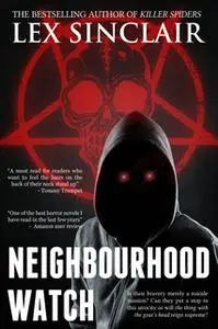 «Neighbourhood Watch» by Lex Sinclair