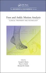 Foot and Ankle Motion Analysis: Clinical Treatment and Technology