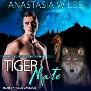 «Tiger Mate» by Anastasia Wilde