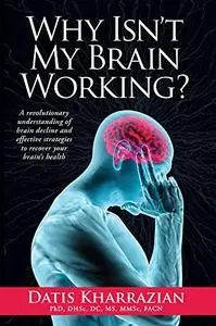 Why Isn't My Brain Working?