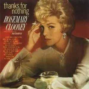 Rosemary Clooney - Thanks For Nothing (1964) [Reissue 2002]