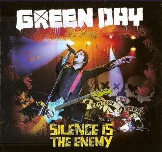 Green Day – Silence Is The Enemy (2009)