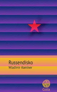 Wladimir Kaminer, "Russendisko"
