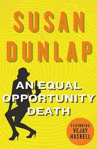 «An Equal Opportunity Death» by Susan Dunlap