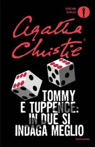 Agatha Christie - Tommy e Tuppence: In due si indaga meglio