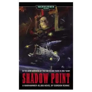 Warhammer 40,000 - Shadow Point