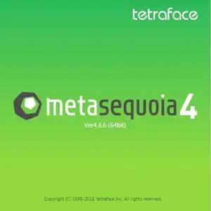 Tetraface Inc Metasequoia v4.7.4c (x64) Portable