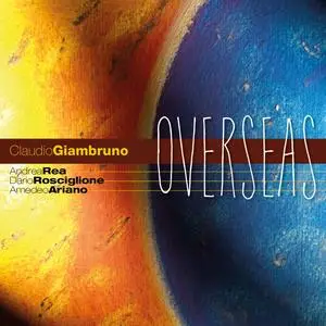 Claudio Giambruno - Overseas (2023) [Official Digital Download]