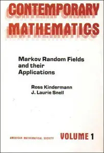 Markov Random Fields and Their Applications by Ross Kindermann [Repost]