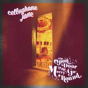 Cellophane Jane - The Open Door to the Merry-Go-Round (2018)