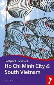 «Ho Chi Minh City & South Vietnam» by David Lloyd
