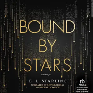 Bound by Stars [Audiobook]
