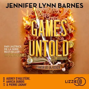 Jennifer Lynn Barnes, "Games untold : L'amour est un pouvoir"