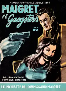 Le Inchieste Del Commissario Maigret - Volume 3 - I Gangsters