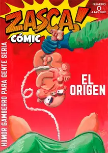 Zasca! Cómic núm. 0, 4-6 (de 12)