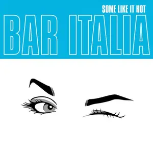 bar italia - Some Like It Hot (2025) [Official Digital Download 24/96]
