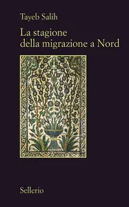 La stagione della migrazione a Nord - Tayeb Salih