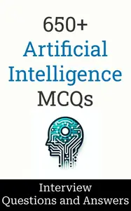 650+ Artificial Intelligence Interview Questions and Answers