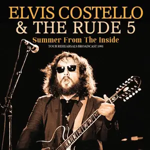 Elvis Costello & The Rude 5 - Summer From The Inside (2026)