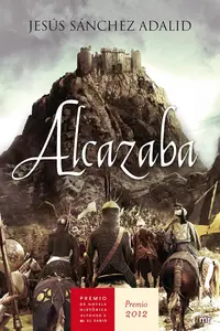 Alcazaba (MR Novela Histórica) (Spanish Edition)