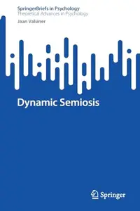 Dynamic Semiosis