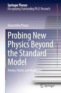 Probing New Physics Beyond the Standard Model