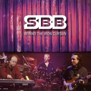 SBB - Behind the Iron Curtain (Live) (2009)