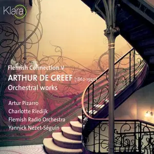 Vlaams Radio Orkest & Yannick Nézet-Séguin - Arthur De Greef: Orchestral Works (VRT Muziek Edition) (2005/2024) [24/44]