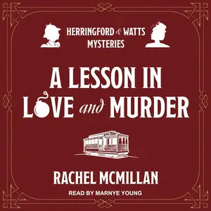 A Lesson in Love and Murder: Herringford and Watts Mysteries Series