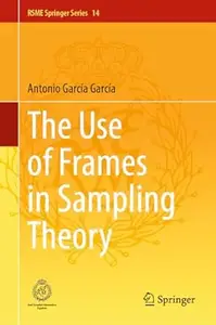 The Use of Frames in Sampling Theory