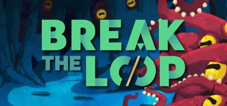 Break the Loop (2024)