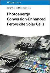 Photoenergy Conversion-Enhanced Perovskite Solar Cells