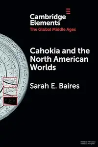 Cahokia and the North American Worlds