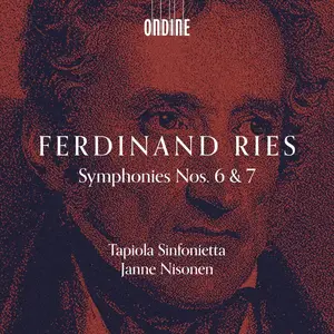 Tapiola Sinfonietta & Janne Nisonen - Ries: Symphonies Nos. 6 & 7 (2025) [Official Digital Download 24/96]