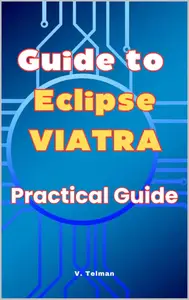 Guide to Eclipse VIATRA : Practical Guide