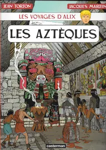 Les Voyages D'Alix - Tome 22 - Les Aztèques