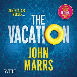 The Vacation by John Marrs [Audiobook]