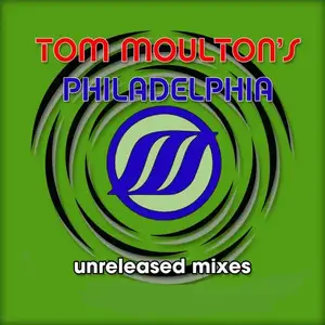VA - Tom Moulton's Philadelphia Unreleased Mixes 1-4 (2020/2021)