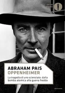 Abraham Pais - Oppenheimer
