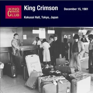 King Crimson - 1981-12-15 Kokusai Hall Tokyo Japan (2017)