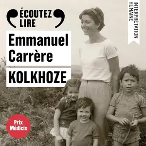 Emmanuel Carrère, "Kolkhoze"